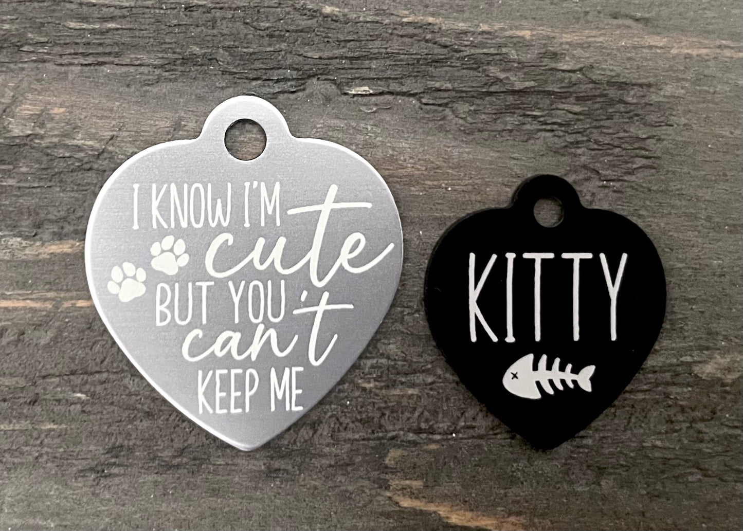 Pet Tag (Heart) - I Know I'm Cute But You Can't Keep Me