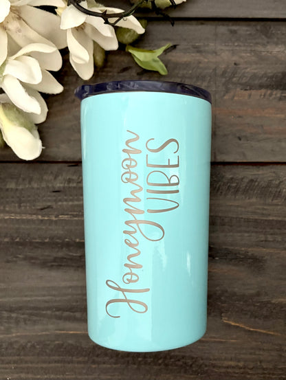 12oz Skinny Mini Stainless Steel Tumbler - Honeymoon Vibes