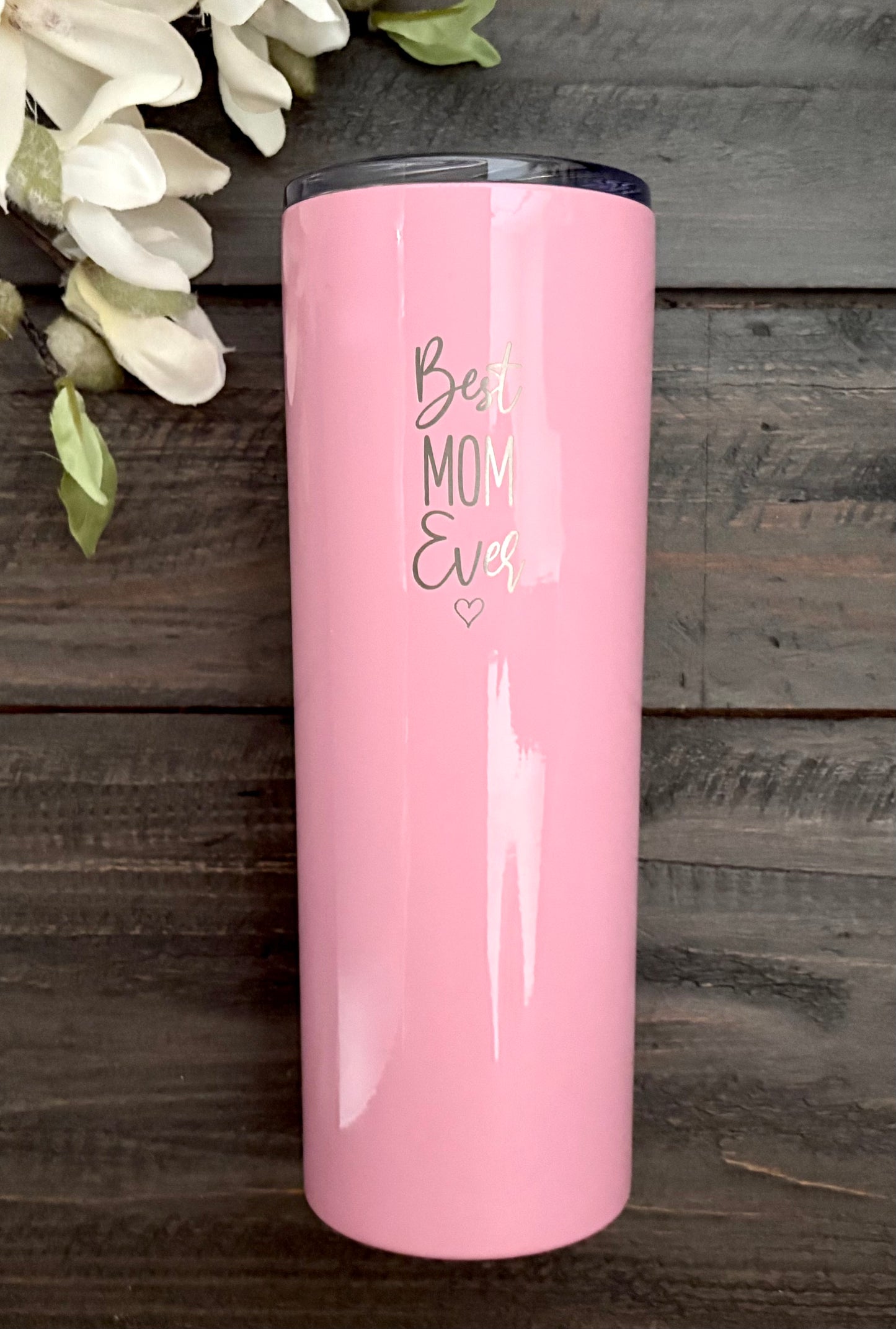 20oz Skinny Steel Stainless Steel Tumbler - Best Mom Ever