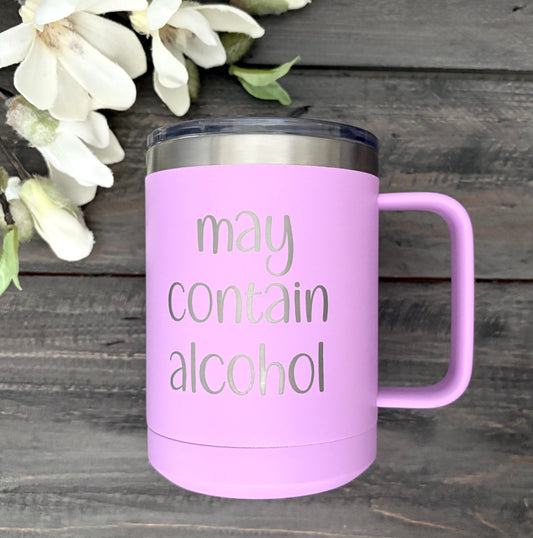15oz Stainless Steel Mugs - May Contain Alcohol